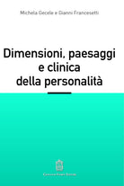 Dimensioni, paesaggi e clinica della personalità