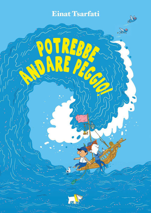 Potrebbe andare peggio!
