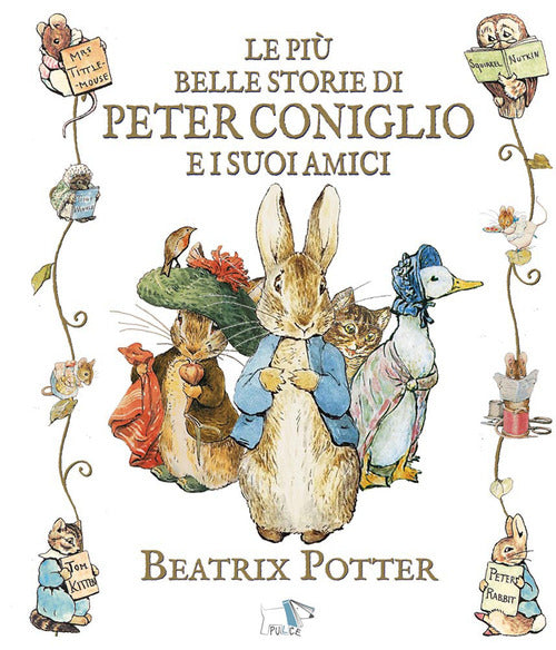 Le pi belle storie di Peter Coniglio e i suoi amici