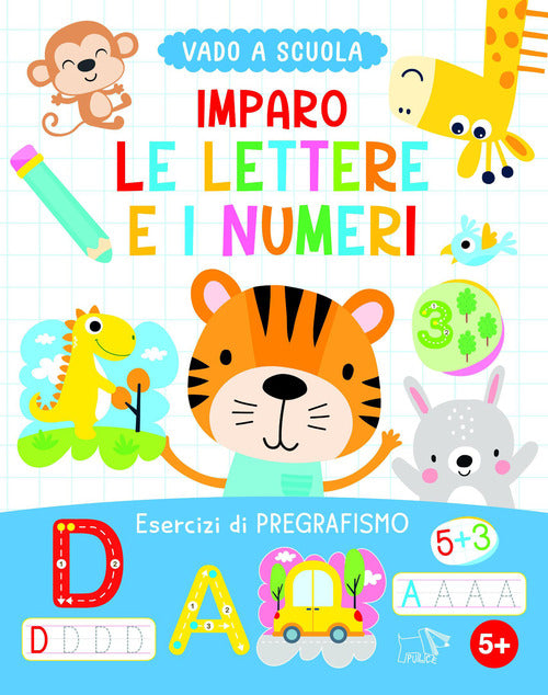 Imparo le lettere e i numeri