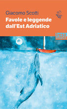 Favole e leggende dallEst Adriatico