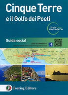 Cinque Terre e il Golfo dei Poeti