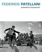 Federico Patellani fotografo della realt