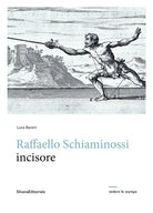 Raffaello Schiaminossi incisore