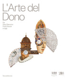 L'arte del dono. Da Gian Giacomo Poldi Pezzoli a oggi
