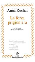 La forza prigioniera