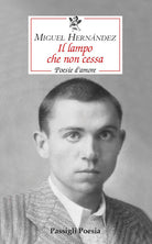 Il lampo che non cessa. Poesie damore