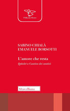 L'amore che resta. Qohelet e Cantico dei cantici