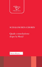 Quale consolazione dopo la Shoah?