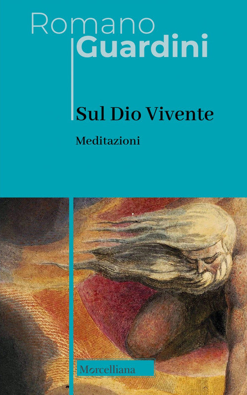 Sul Dio Vivente. Meditazioni