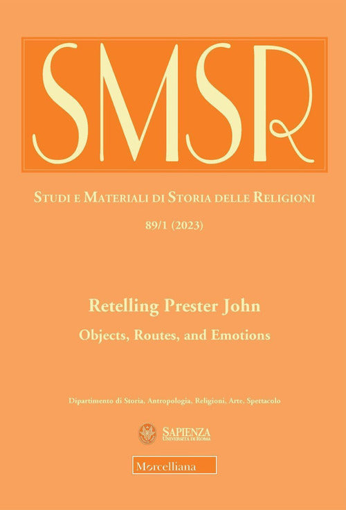 Retelling Prester John. Objects, routes, and emotions