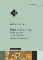 Storia della filosofia della nascita. Vol. 2: Dal Novecento all'et contemporanea