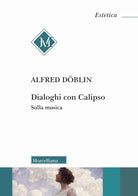Dialoghi con Calipso. Sulla musica