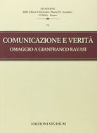 Comunicazione e verit. Omaggio a Gianfranco Ravasi