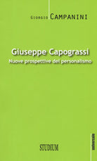 Giuseppe Capograssi. Nuove prospettive del personalismo