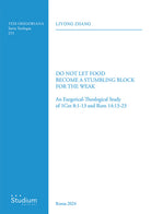 Do not let food become a stumbling block for the weak. An exegetical-theological study of 1Cor 8:1-13 and Rom 14:13-23
