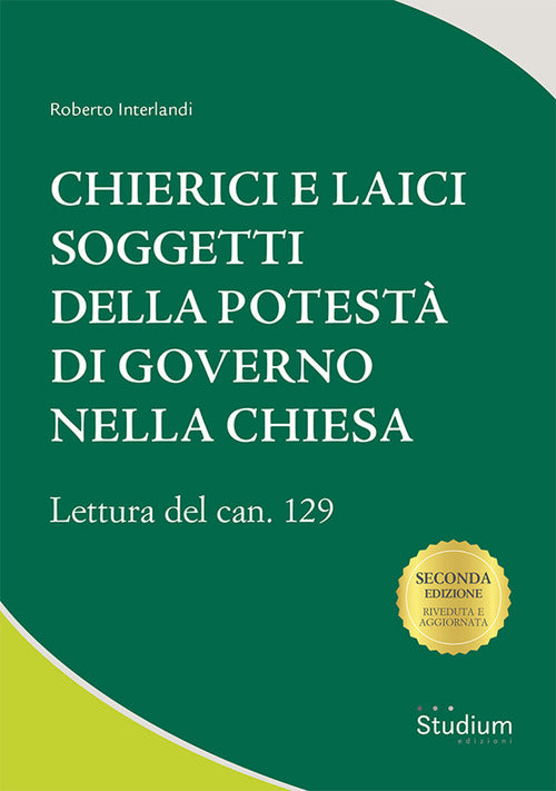 Chierici e laici soggetti della potest di governo nella Chiesa. Lettura del can. 129