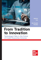 From tradition to innovation. Technology's role in the future of credit guarantee schemes