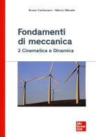 Fondamenti di meccanica 2. Cinematica e dinamica