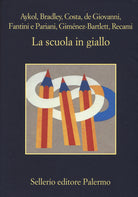 La scuola in giallo