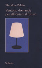 Ventotto domande per affrontare il futuro