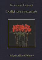 Dodici rose a Settembre