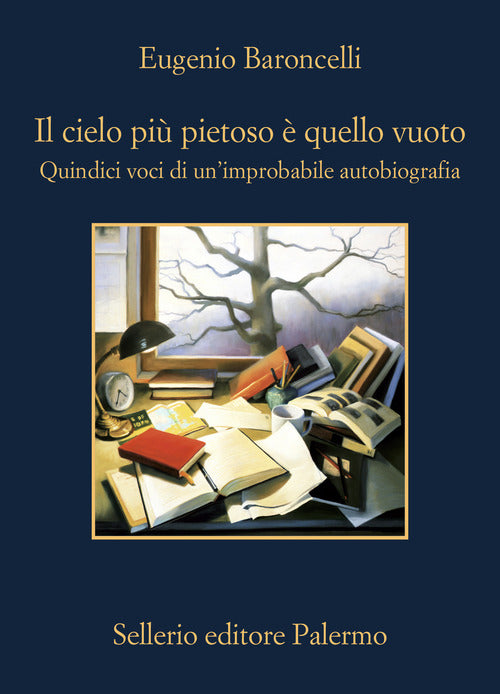 Il cielo pi pietoso quello vuoto. Quindici voci di un'improbabile autobiografia