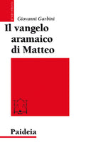 Il Vangelo aramaico di Matteo