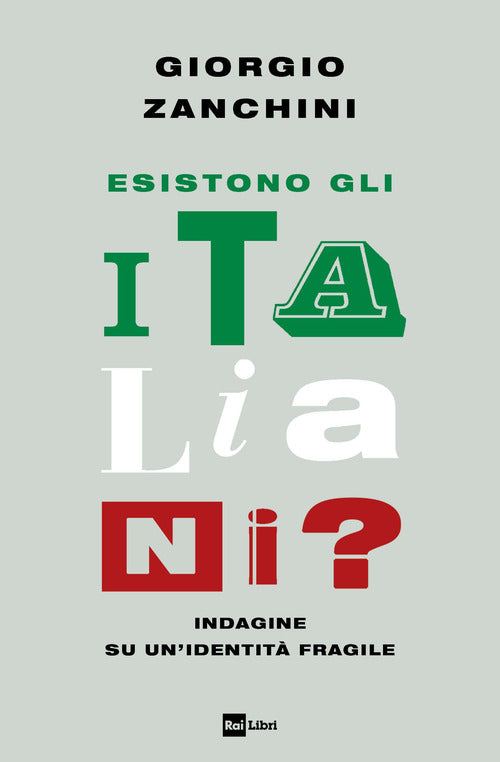 Esistono gli italiani? Indagine su un’identità fragile
