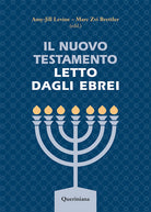 Il Nuovo Testamento letto dagli ebrei