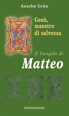Gesù, maestro di salvezza. Il Vangelo di Matteo