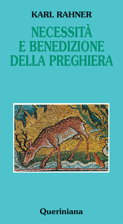 Necessità e benedizione della preghiera