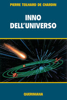 Inno dell'universo-La messa sul mondo-Il Cristo nella materia-La potenza spirituale della materia-Pensieri scelti