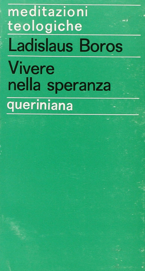 Vivere nella speranza. Lattesa del futuro nellesistenza cristiana