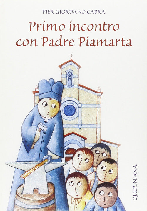 Primo incontro con padre Piamarta