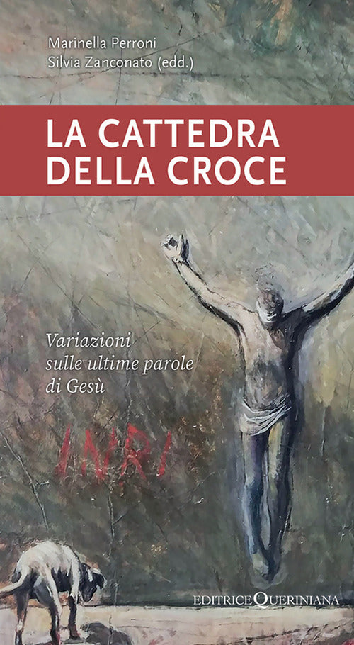 La cattedra della croce. Variazioni sulle ultime parole di Ges