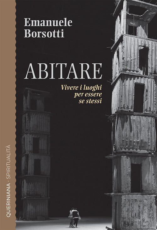 Abitare. Vivere i luoghi per essere s stessi