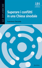 Superare i conflitti in una Chiesa sinodale