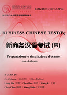Business chinese test. Preparazione e simulazione d'esame (B)
