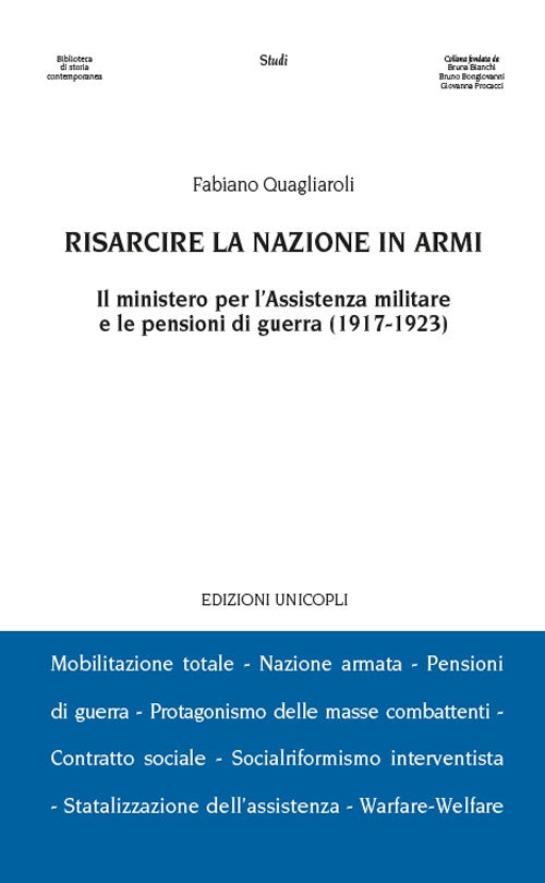 Risarcire la nazione in armi. Il ministero per l'assistenza militare e le pensioni di guerra (1917-1923)