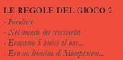 Le regole del gioco. Vol. 2: Paroliere, nel mondo dei cruciverba, Eravamo 5 amici al bar..., Ero un leoncino di Mompracem...