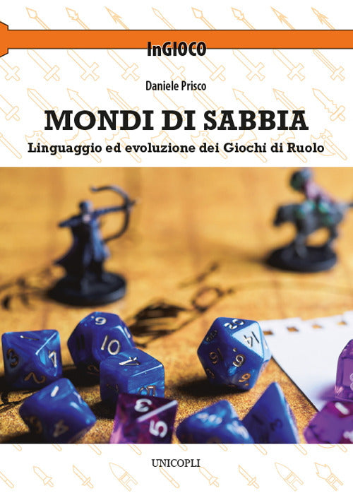 Mondi di sabbia. Linguaggio ed evoluzione dei giochi di ruolo