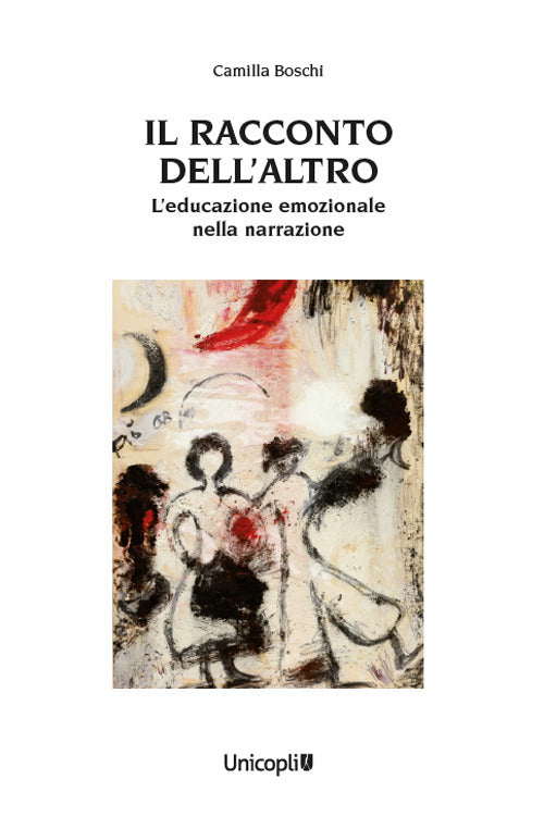 Il racconto dell'altro. L'educazione emozionale nella narrazione