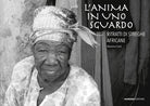 L'anima in uno sguardo. Ritratti di streghe africane