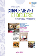Corporate art e htellerie. Due mondi a confronto