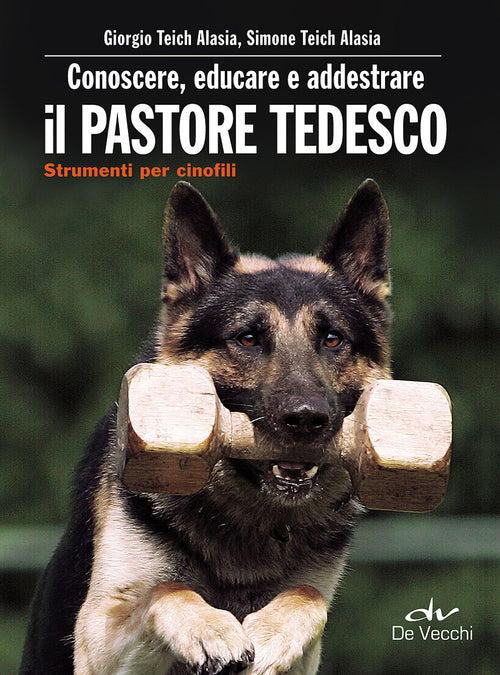 Conoscere, educare e addestrare il pastore tedesco