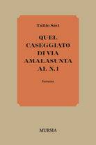 Quel caseggiato di Via Amalasunta al n. 1