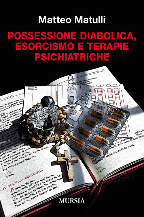 Possessione diabolica, esorcismo e terapie psichiatriche