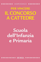 Scuola dell'infanzia e primaria. Per vincere il concorso a cattedre
