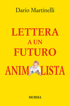 Lettera a un futuro animalista